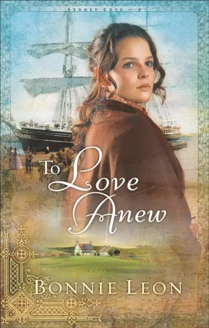 Bonnie Leon - To Love Anew (Sydney Cove Book #1), E-bok. Tillgänglighet: Lägg i varukorg