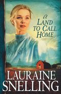 Land to Call Home (Red River of the North Book #3)