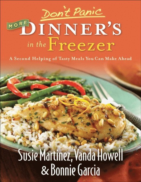 Bonnie Garcia, Vanda Howell, Susie Martinez - Don't Panic--More Dinner's in the Freezer, E-bok. Tillgänglighet: Lägg i varukorg