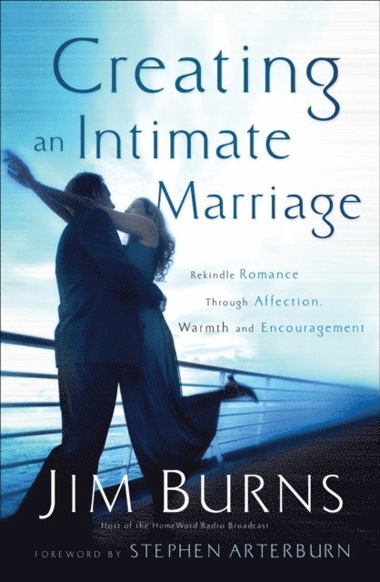 Jim Burns - Creating an Intimate Marriage, E-bok
