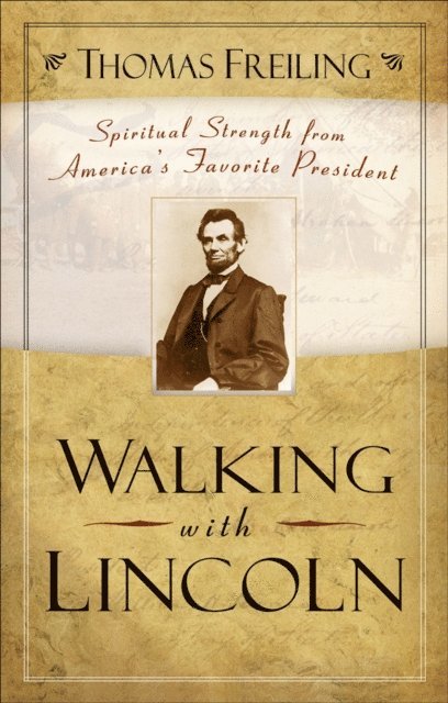 Thomas Freiling - Walking with Lincoln, E-bok