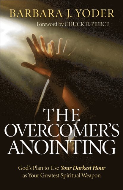 Barbara J. Yoder - Overcomer's Anointing, E-bok
