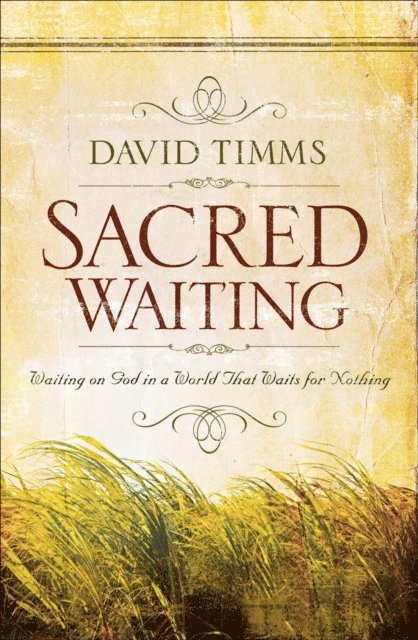 David Timms - Sacred Waiting, E-bok