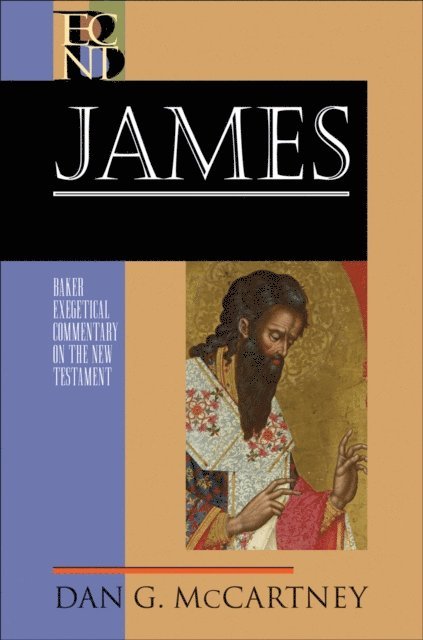 Dan G. McCartney - James (Baker Exegetical Commentary on the New Testament), E-bok