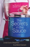 Secret's in the Sauce (The Potluck Catering Club Book #1)