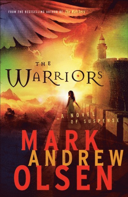 Mark Andrew Olsen - Warriors (Covert Missions Book #2), E-bok