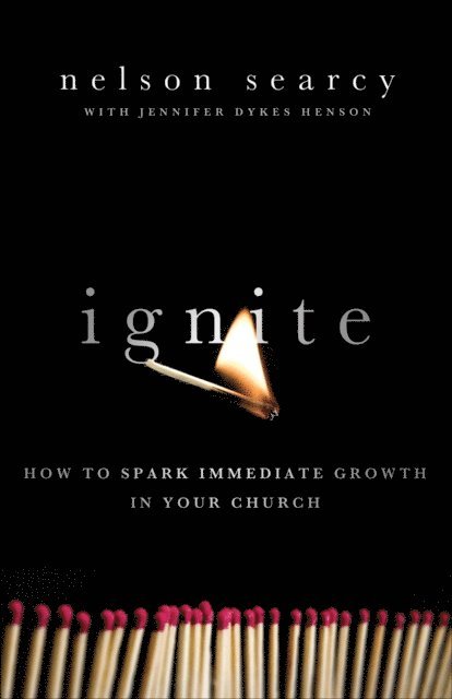 Jennifer Dykes Henson, Nelson Searcy - Ignite, E-bok