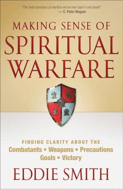 Eddie Smith - Making Sense of Spiritual Warfare, E-bok