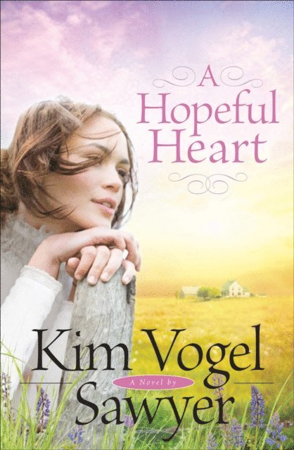 Kim Vogel Sawyer - Hopeful Heart, E-bok