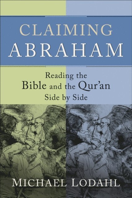 Michael Lodahl - Claiming Abraham, E-bok