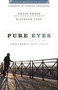 Pure Eyes (XXXChurch.com Resource)