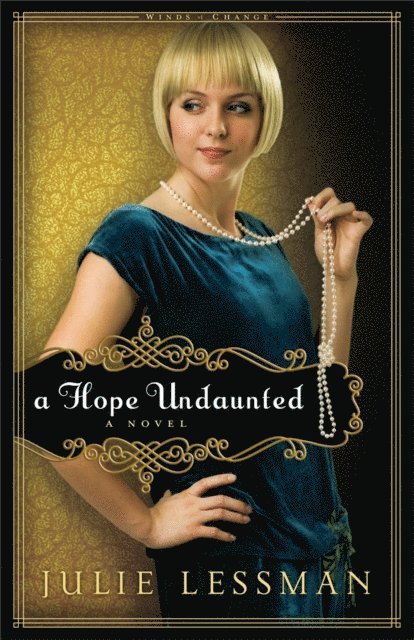 Julie Lessman - Hope Undaunted (Winds of Change Book #1), E-bok