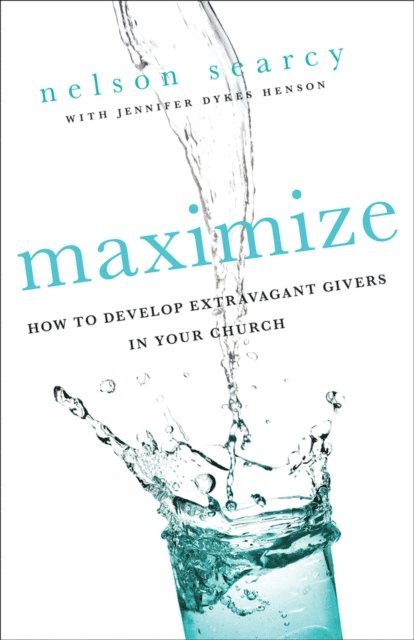 Jennifer Dykes Henson, Nelson Searcy - Maximize, E-bok