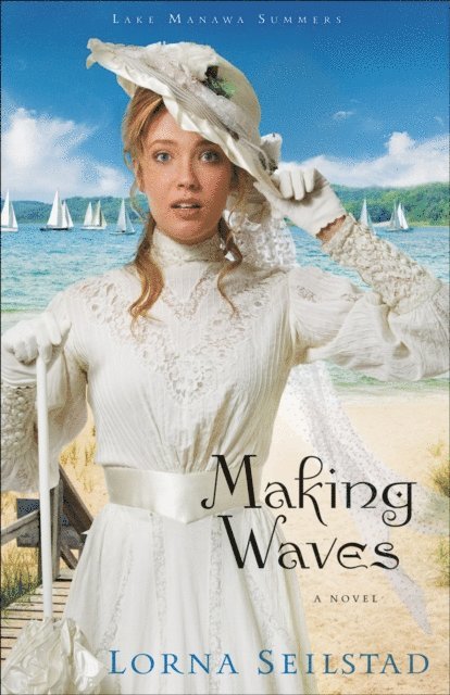 Lorna Seilstad - Making Waves (Lake Manawa Summers Book #1), E-bok