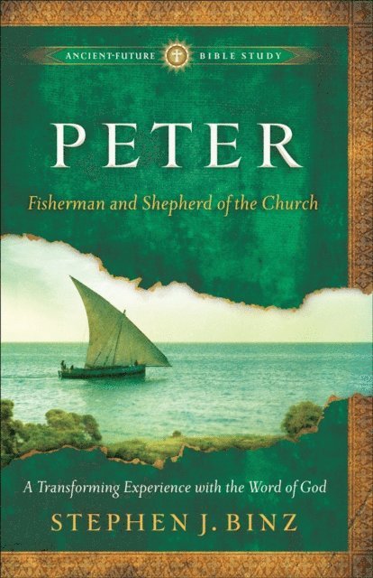 Stephen J. Binz - Peter (Ancient-Future Bible Study), E-bok