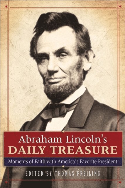 Thomas Freiling - Abraham Lincoln's Daily Treasure, E-bok