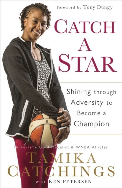 Ken Petersen, Tamika Catchings - Catch a Star, E-bok