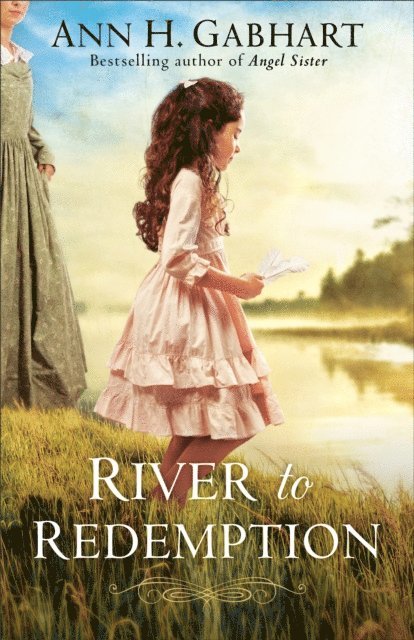 Ann H. Gabhart - River to Redemption, E-bok