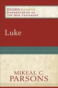 Luke (Paideia: Commentaries on the New Testament)