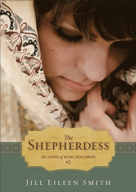 Jill Eileen Smith - Shepherdess (Ebook Shorts) (The Loves of King Solomon Book #2), E-bok