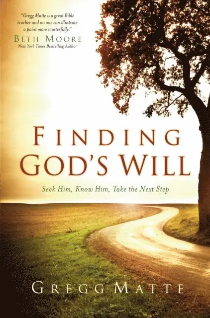 Gregg Matte - Finding God's Will, E-bok. Tillgänglighet: Lägg i varukorg
