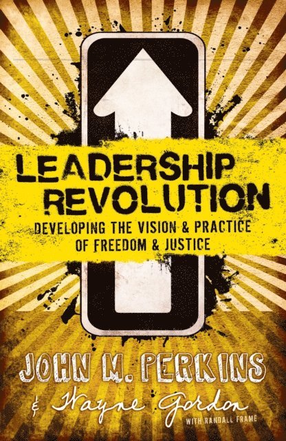 Wayne Gordon, John M. Perkins - Leadership Revolution, E-bok