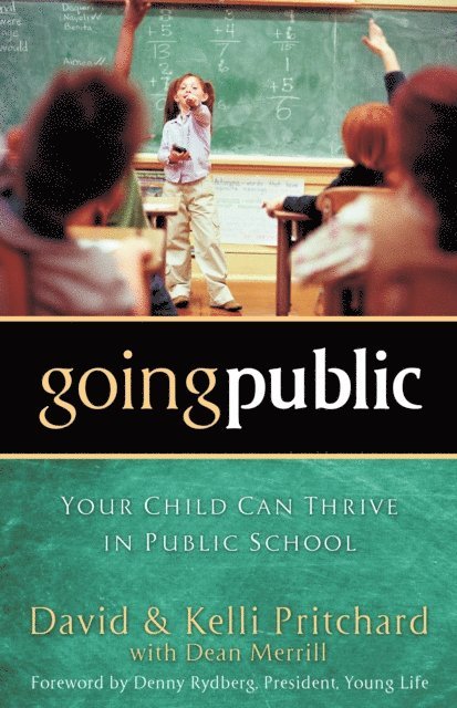 Dean Merrill, Kelli Pritchard, David Pritchard - Going Public, E-bok