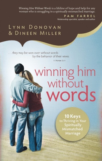Dineen Miller, Lynn Donovan - Winning Him Without Words, E-bok