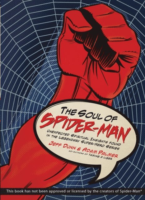 Adam Palmer, Jeff Dunn - Soul of Spider-Man, E-bok