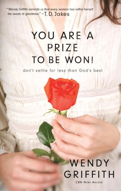 Wendy Griffith - You Are a Prize to be Won, E-bok