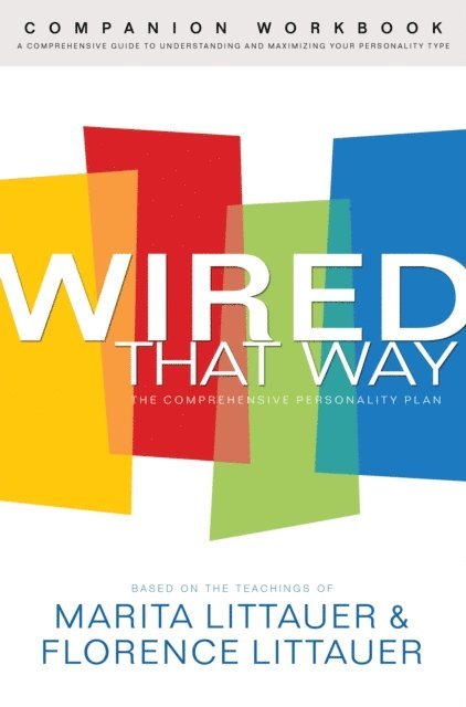 Florence Littauer, Marita Littauer - Wired That Way Companion Workbook, E-bok
