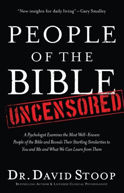 Dr. David Stoop - People of the Bible Uncensored, E-bok