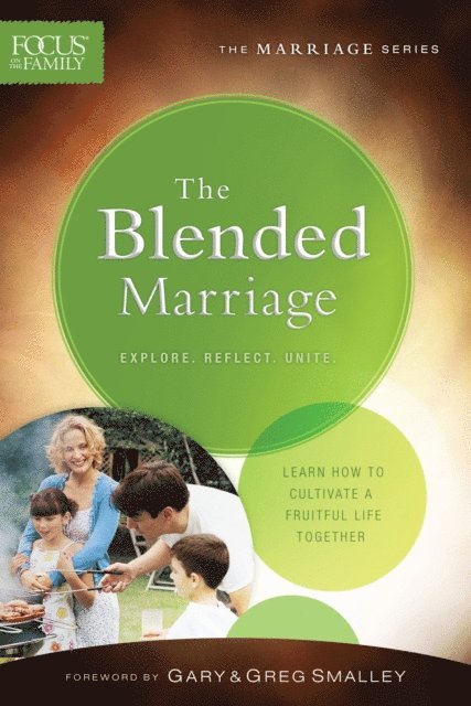 Focus on the Family - Blended Marriage (Focus on the Family Marriage Series), E-bok
