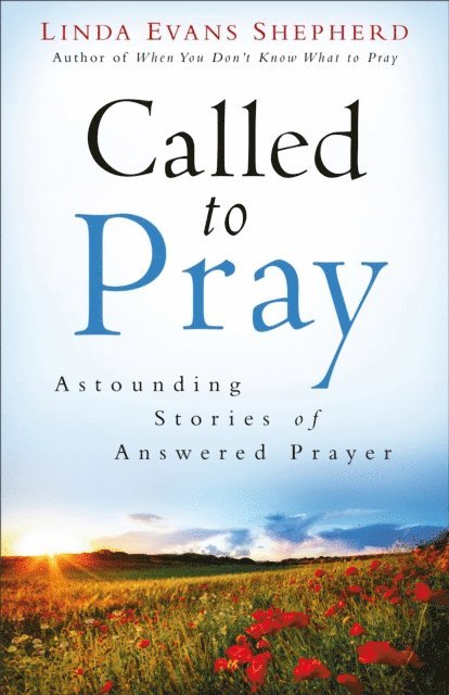 Linda Evans Shepherd - Called to Pray, E-bok