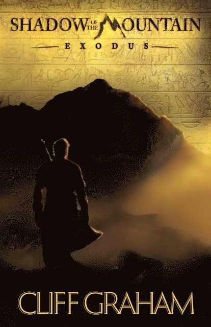 Cliff Graham - Shadow of the Mountain (Shadow of the Mountain Book #1), E-bok