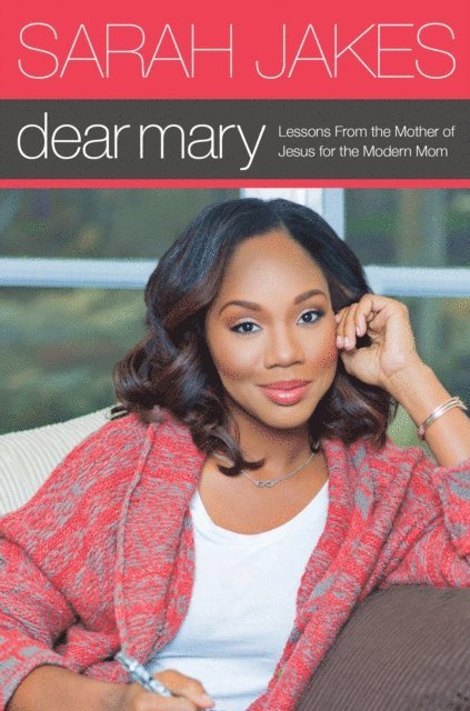 Sarah Jakes - Dear Mary, E-bok