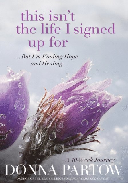 Donna Partow - This Isn't the Life I Signed Up For, E-bok