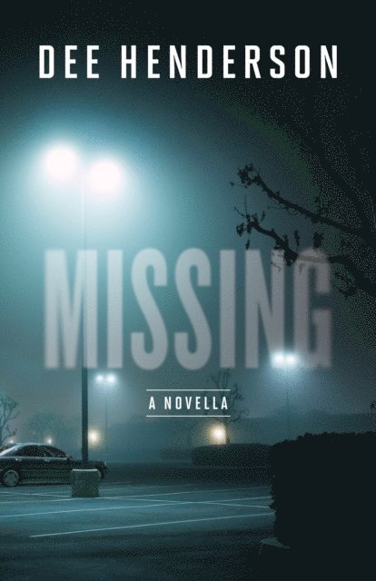 Dee Henderson - Missing (Sins of the Past Collection), E-bok