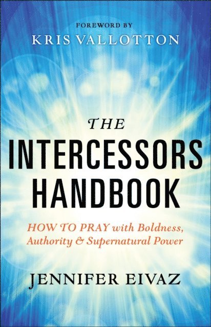 Jennifer Eivaz - Intercessors Handbook, E-bok