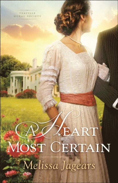 Melissa Jagears - Heart Most Certain (Teaville Moral Society Book #1), E-bok