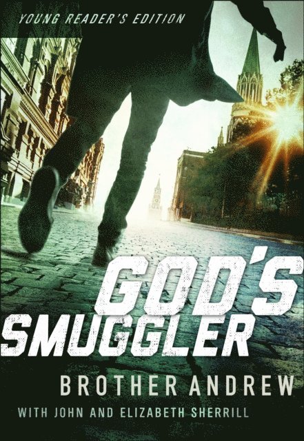 Elizabeth Sherrill, John Sherrill, Brother Andrew - God's Smuggler, E-bok