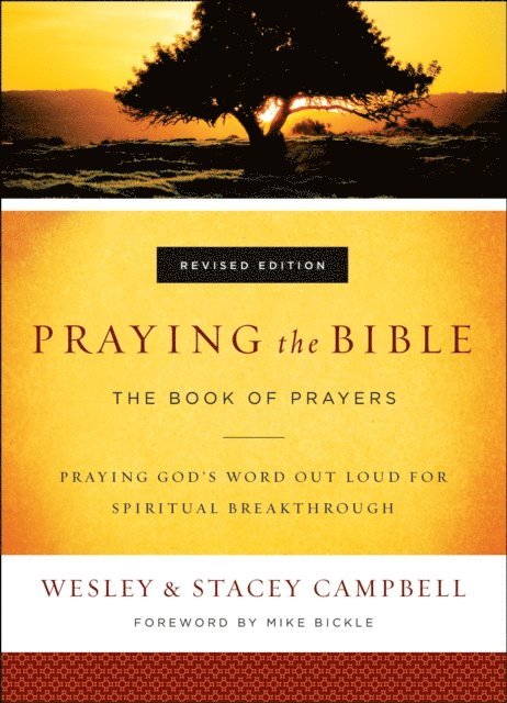 Stacey Campbell, Wesley Campbell - Praying the Bible, E-bok