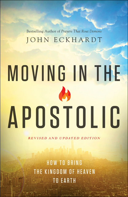 John Eckhardt - Moving in the Apostolic, E-bok