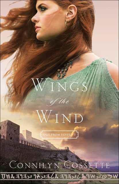 Connilyn Cossette - Wings of the Wind (Out From Egypt Book #3), E-bok