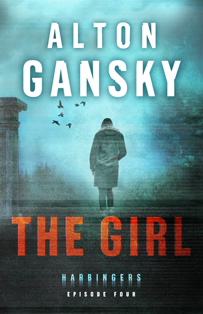 Alton Gansky - Girl (Harbingers), E-bok