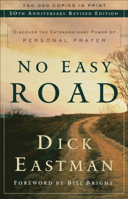 Dick Eastman - No Easy Road, E-bok