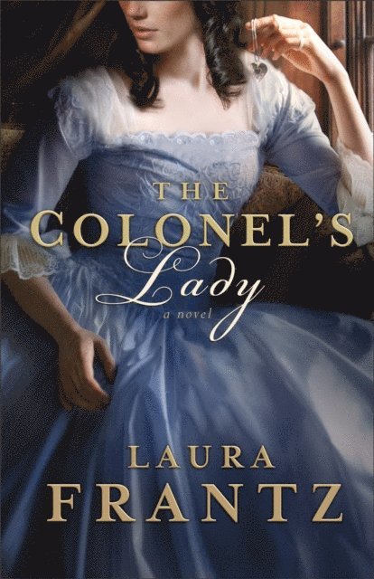 Laura Frantz - Colonel's Lady, E-bok