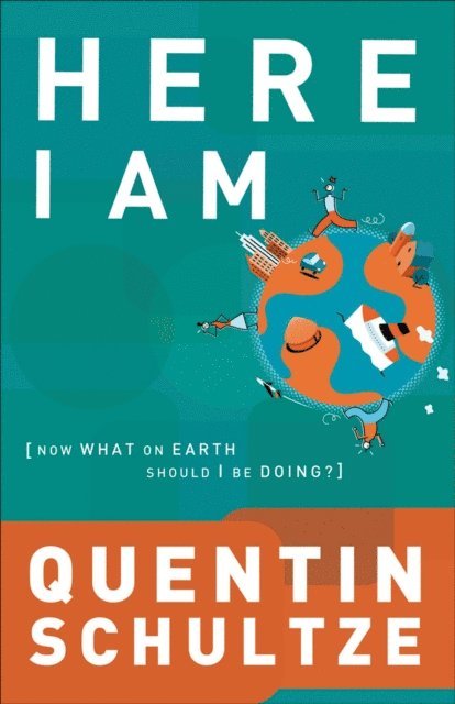 Quentin J. Schultze - Here I Am (RenewedMinds), E-bok