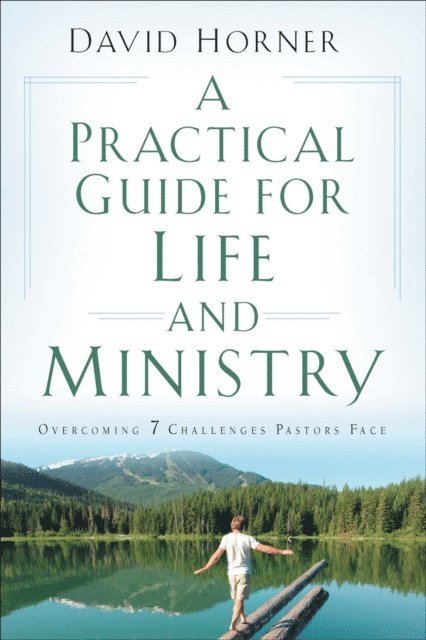 David Horner - Practical Guide for Life and Ministry, E-bok