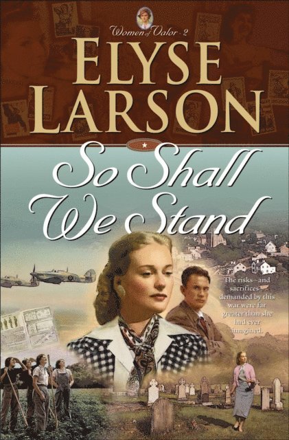 Elyse Larson - So Shall We Stand (Women of Valor Book #2), E-bok
